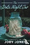 Jones, Joey - The Date Night Jar