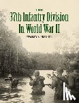 Frankel, Stanley A. - The 37th Infantry Division in World War II