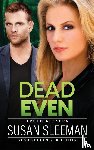Sleeman, Susan - Dead Even