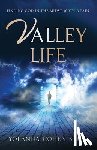 Stith, Yolanda Cohen - Valley Life: Finding God in the Midst of Your Pain
