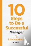 Haneberg, Lisa - 10 Steps to Be a Successful Manager, 2nd Ed