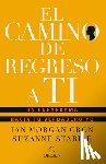 Cron, Ian Morgan, Stabile, Suzanne - Cron, I: Camino de Regreso a Ti: Un Eneagrama Hacia Tu Verda