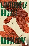 Gow, Robin - Lanternfly August