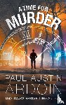 Ardoin, Paul Austin - A Time for Murder