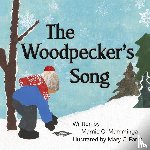 Mamminga, Marnie O. - The Woodpecker's Song