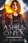 Skorkowsky, Seth - Ashes of Onyx
