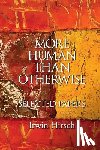 Hirsch, Irwin - More Human than Otherwise