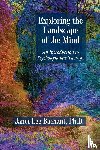 Bachant, Janet Lee - Exploring the Landscape of the Mind