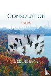 Jenkins, Lee - Consolation; Poems