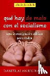 Brubaker, Daniel - Qué hay de malo con el socialismo
