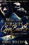 Williams, Jibril - When the Streets Clap Back 3