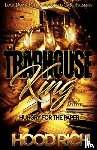 Rich, Hood - Traphouse King