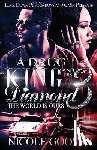 Goosby, Nicole - A Drug King and His Diamond 3