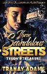 Adams, Tranay - These Scandalous Streets