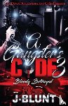 J-Blunt - A Gangster's Code 3