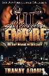 Adams, Tranay - A Gangsta's Empire 3