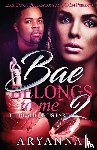 Aryanna - Bae Belongs to Me 2