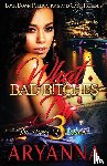 Aryanna - What Bad Bitches Do 3