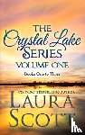 Scott, Laura - The Crystal Lake Series Volume 1