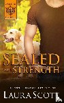 Scott, Laura - Sealed with Strength