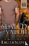 Scott, Laura - Sealed with Valor