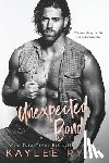 Ryan, Kaylee - Unexpected Bond