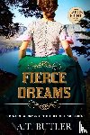 Butler, A. T. - Fierce Dreams