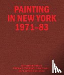 Als, Hilton - Painting in New York 1971–83