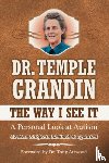 Grandin, Temple - The Way I See It