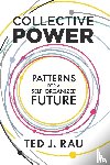 Rau, Ted J. - Collective Power
