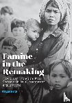 Rice, Stian - Famine in the Remaking