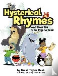 Kent, Derek Taylor - Hysterical Rhymes and How You Can Rhyme Too!