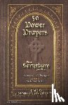 Kowal MDIV, Lee - 50 POWER PRAYERS from SCRIPTURE for YOU - Verses and Prayer Side-By-Side: Gratitude Encouragement Strength Guidance (Classic Cover with Cross)
