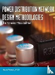 Novak, Istvan - Power Distribution Network Design Methodologies