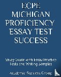 Academic Success Group - ECPE Michigan Proficiency Essay Test Success