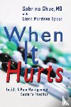 Shue, Sabrina, Spear, Linda Morrison - When It Hurts