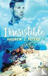 Peters, Andrew J - Irresistible