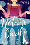 Cissell, Amy - Cissell, A: Not in the Cards
