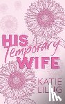Lillig, Katie - His Temporary Wife