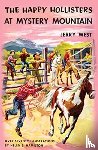 West, Jerry - The Happy Hollisters at Mystery Mountain