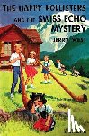 West, Jerry, Hamilton, Helen S - The Happy Hollisters and the Swiss Echo Mystery