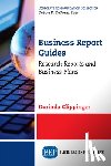Clippinger, Dorinda - Business Report Guides