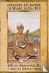 Floor, Dr Willem - History of Paper in Iran, 15011925