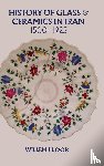 Floor, Dr Willem - History of Glass & Ceramics in Iran, 1500-1925