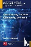 D'Agostino, Giulio - Data Security in Cloud Computing, Volume II