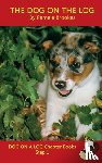 Brookes, Pamela - The Dog On The Log Chapter Book