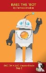 Brookes, Pamela - Babs The 'Bot Chapter Book