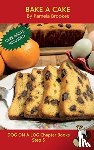 Brookes, Pamela - Bake A Cake Chapter Book