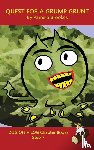 Brookes, Pamela - Quest For A Grump Grunt Chapter Book