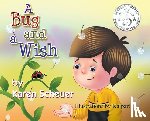 Scheuer, Karen - A Bug and a Wish